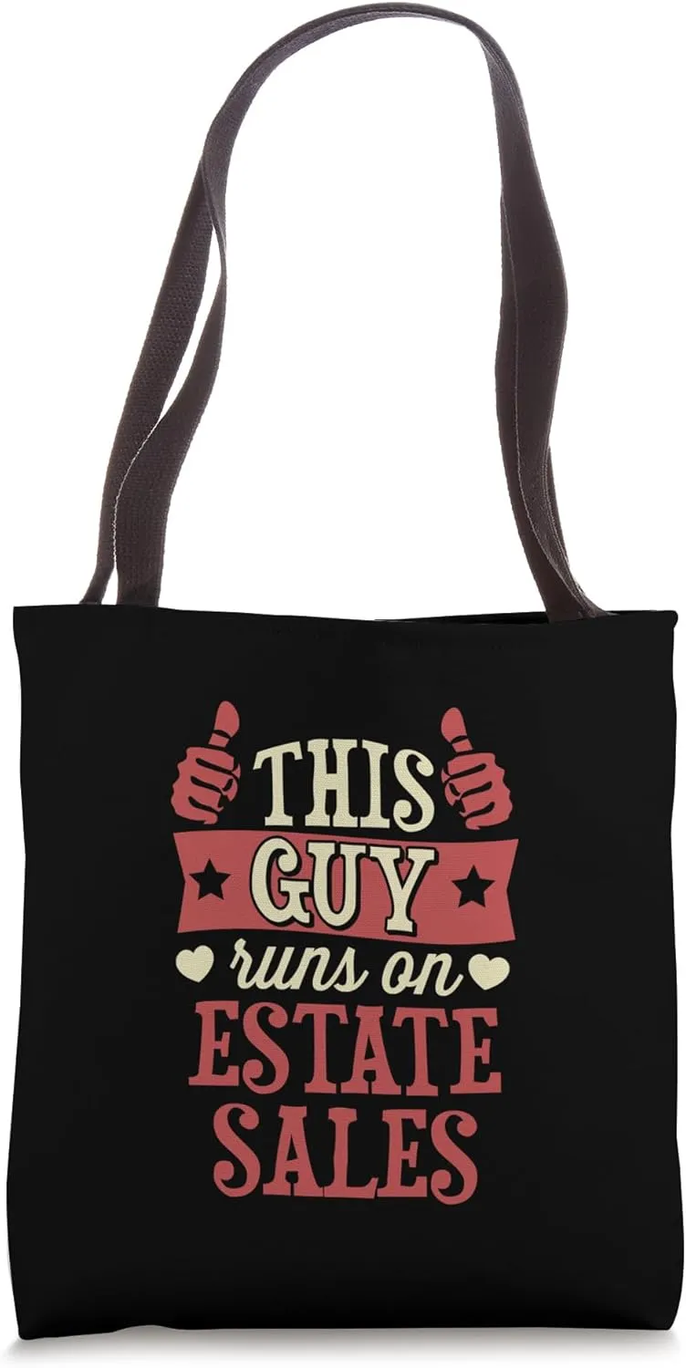 This Guy Runs On Estate Sales Tote Bag