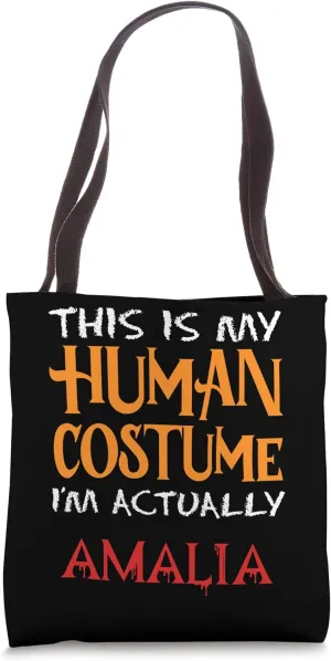 This Is My Human Costume I'm Actually Amalia Halloween Tote Bag