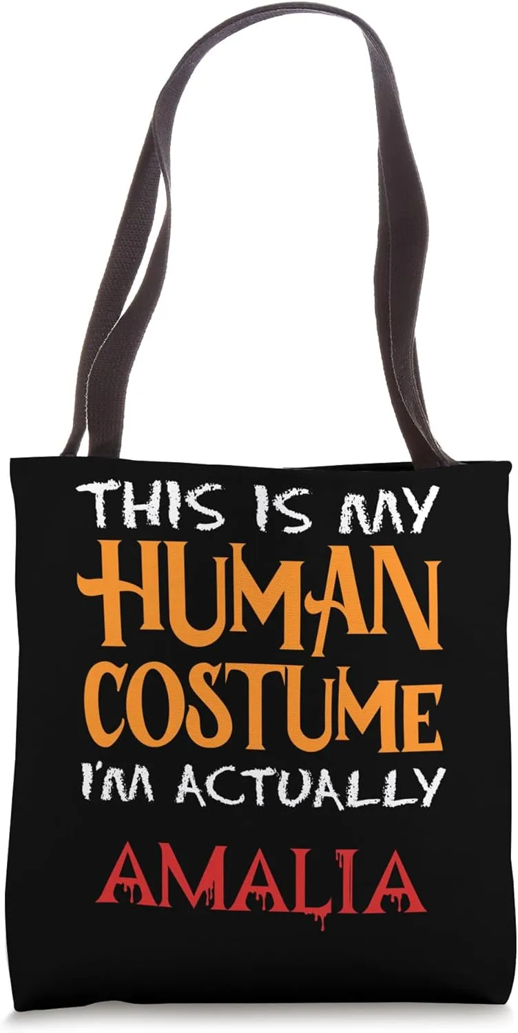 This Is My Human Costume I'm Actually Amalia Halloween Tote Bag