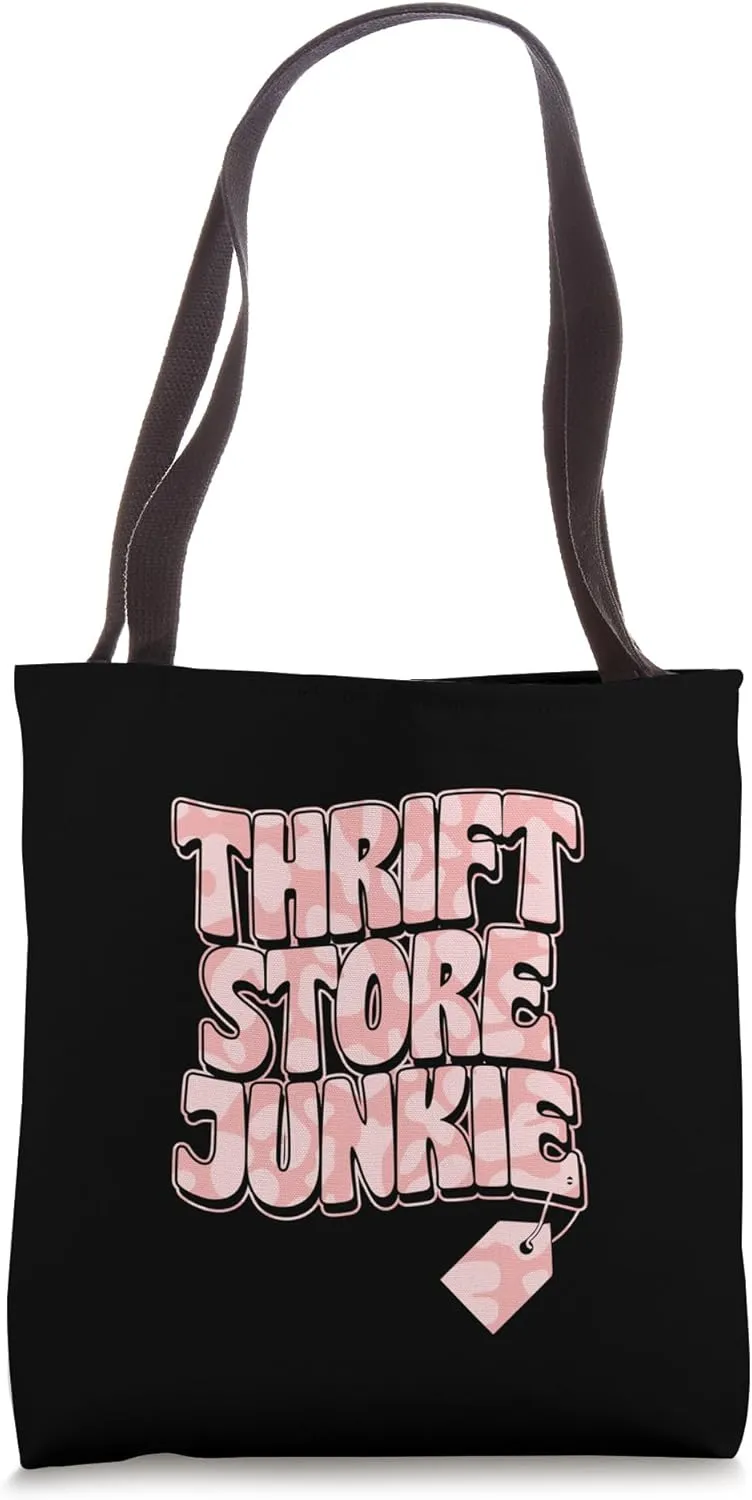 Thrift Store Junkie Tote Bag