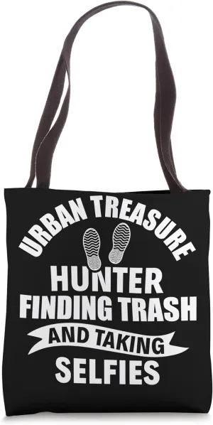 Urban Treasure Hunter - Urban Explorer Abandoned Places Tote Bag