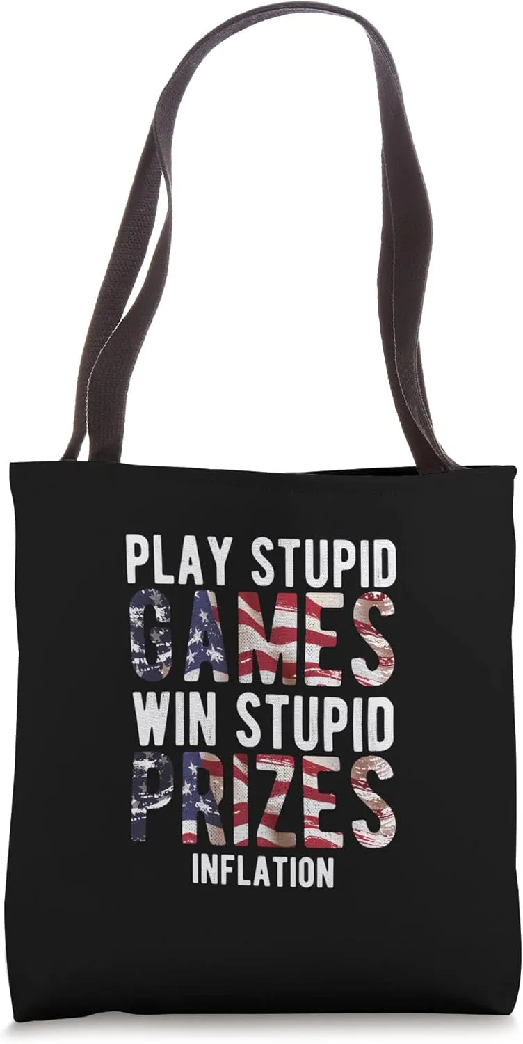 Win Stupid Prizes Inflation | Sarcastic Government Shirt Tote Bag