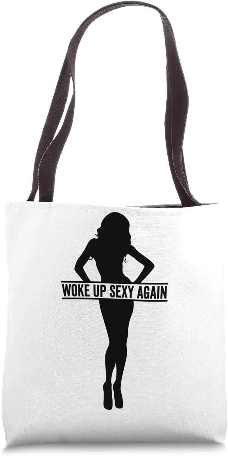 Woke up Sexy Again - Messy Bun Tote Bag